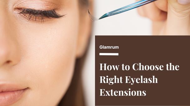 How to Choose the Right Eyelash Extensions for You at Glamrūm in Chicago?